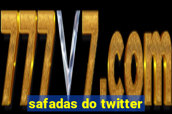 safadas do twitter